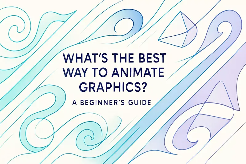 Cover image for What's the Best Way to Animate Graphics? A Beginner's Guide