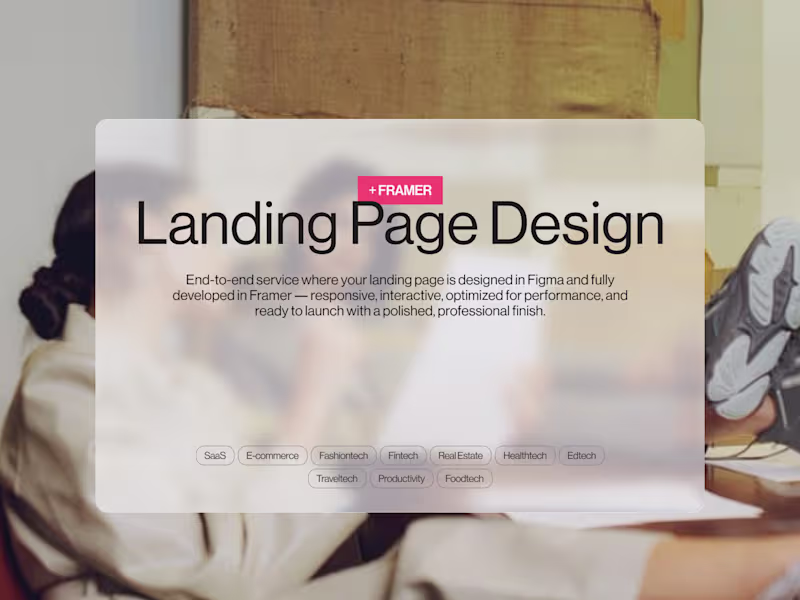 Cover image for Landing Page Design + Framer Development