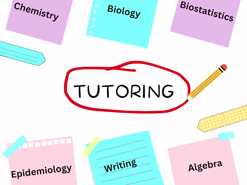 Cover image for Tutor -  Chemistry, Biology, Biostats, Epidemiology, Writing