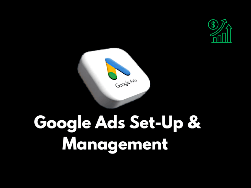 Cover image for Google Ads Set-Up & Management 