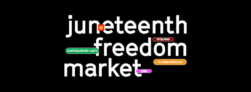 Cover image for Juneteenth Freedom Market 2025