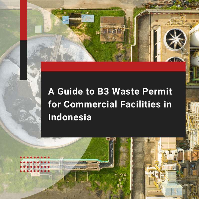 Cover image for A Guide to B3 Waste Permit for Commercial Facilities