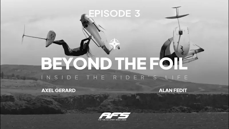 Cover image for FR/ENG AFS ⏐Beyond the foil : inside the rider's life Ep. 3