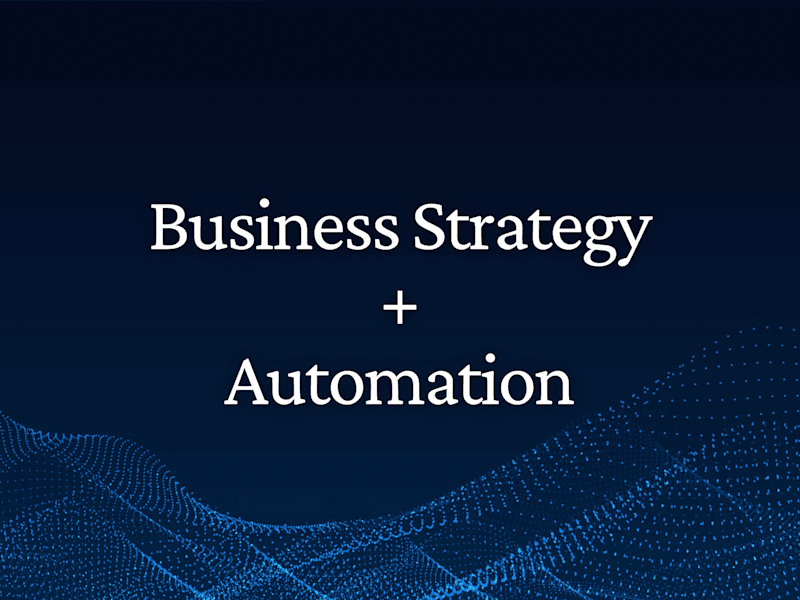 Cover image for Business Strategy & Automation