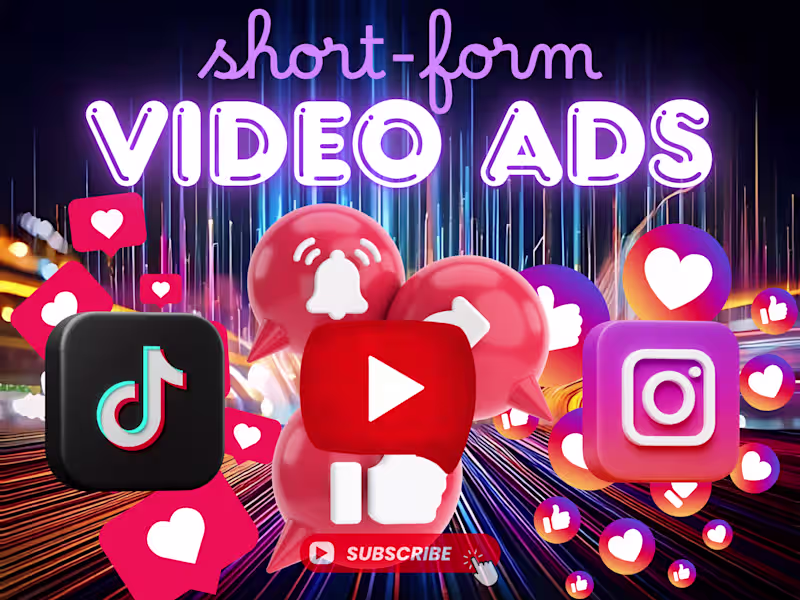 Cover image for Short-Form Video Ads That Pop! (TikTok, IG Reels, YT Shorts)