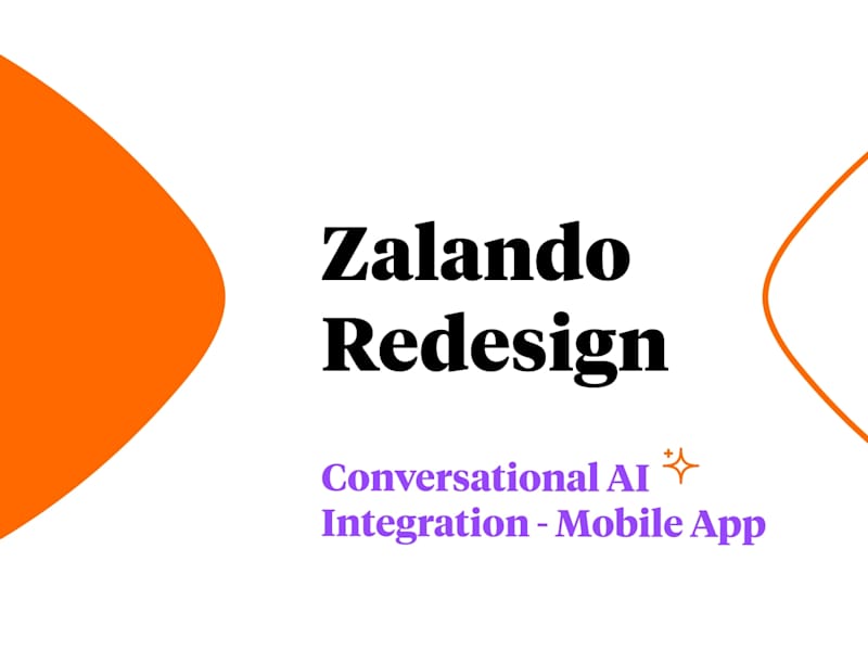 Cover image for Zalando Redesign - Conversational AI Integration