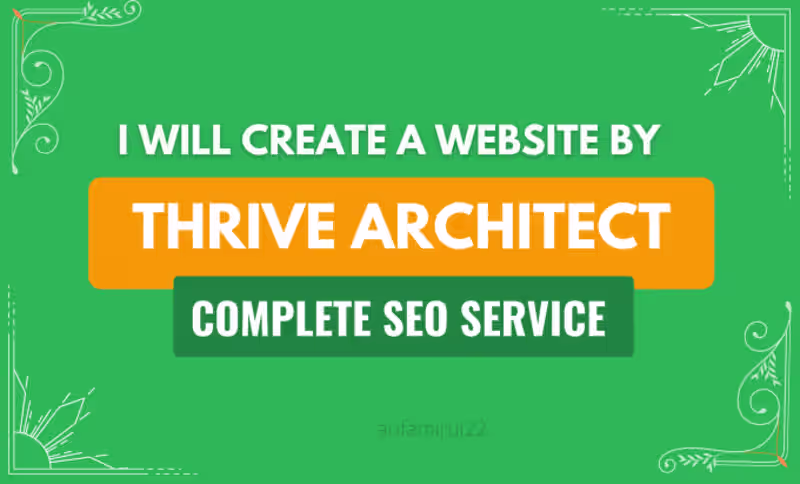 Cover image for I will create a website using thrive architect with complete SEO