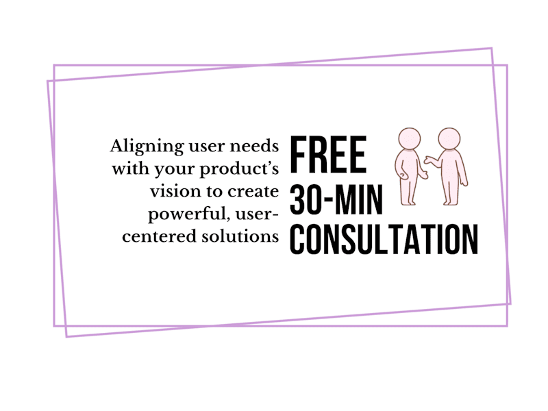 Cover image for ✨ FREE 30-Min Consultation: Elevating Your Product + UX Strategy