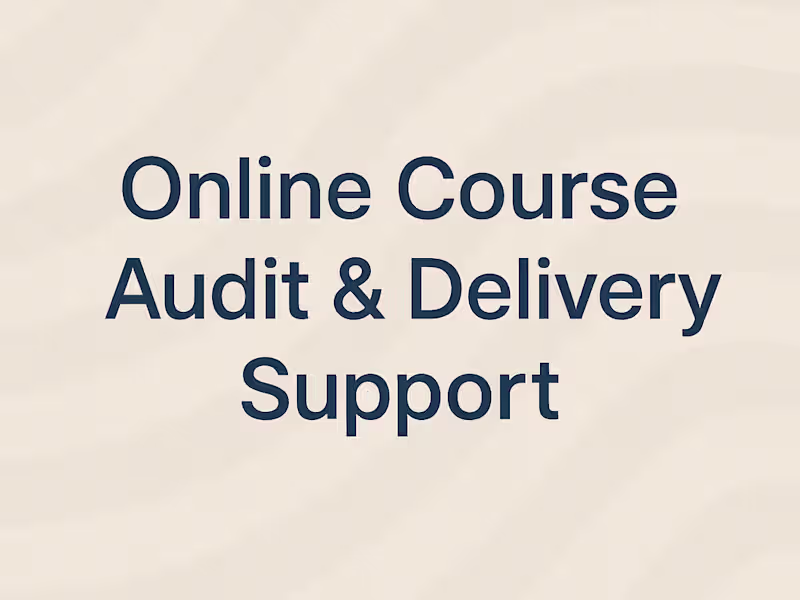 Cover image for Online Course Audit & Delivery Consultation