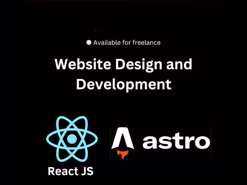 Cover image for Website Design and Development (React + Astro)