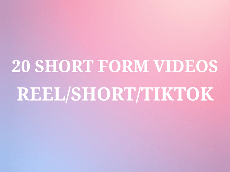 Cover image for 20 Reel/Short/Tiktok Video