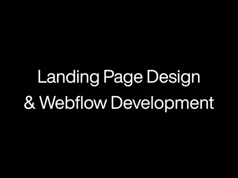 Cover image for Landing Page Design & Webflow Development
