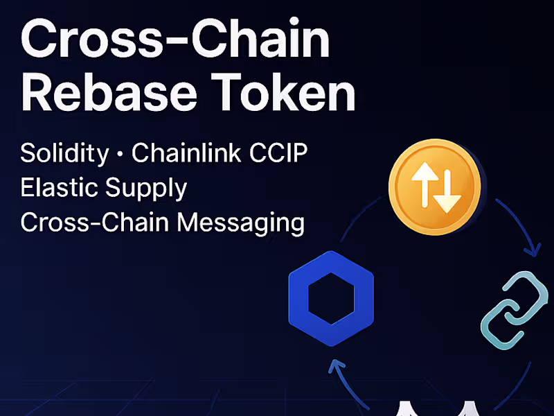 Cover image for Cross-Chain Rebase Token | Chainlink CCIP + Solidity