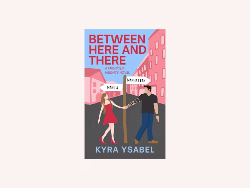 Cover image for Between Here and There (Magnolia Heights Series Book 2)