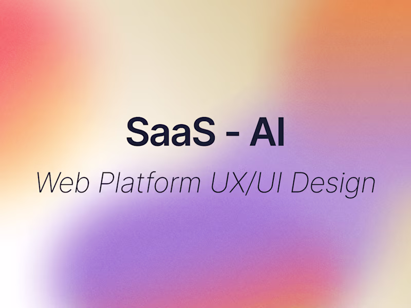 Cover image for SaaS & AI Web Platform UI/UX Design
