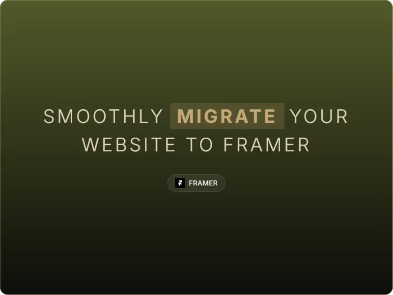 Cover image for Migrate Website to Framer