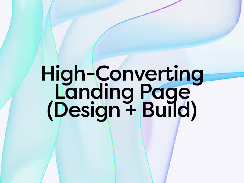 Cover image for High-Converting Landing Page (Design + Build)