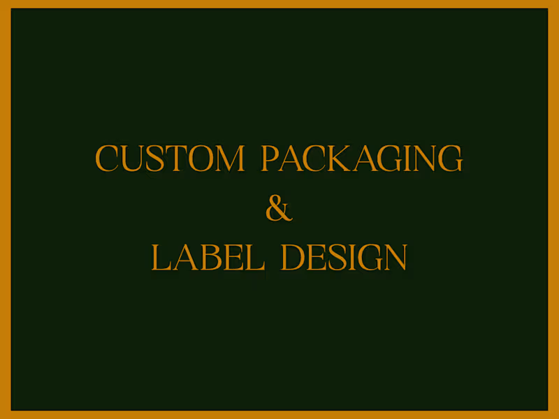 Cover image for Custom Packaging & Label Design