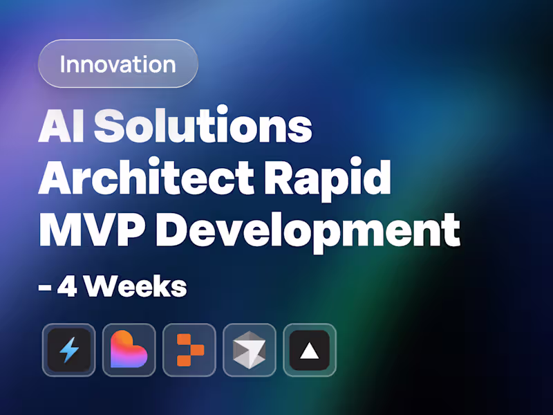 Cover image for Custom AI Solutions Architect Rapid MVP development