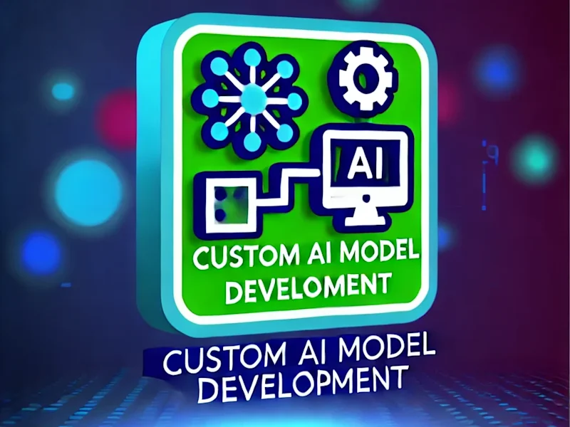 Cover image for Custom AI Model Development