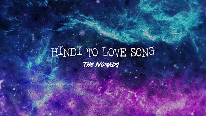 Cover image for The Nomads - Hindi 'To Love Song | Official Lyric Visualizer - …