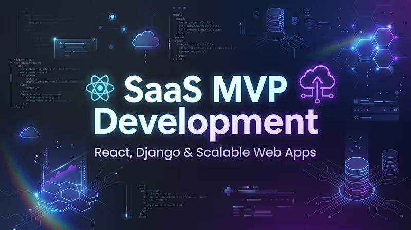 Cover image for Full Stack SaaS MVP Developer — Next.js, React & Django REST API