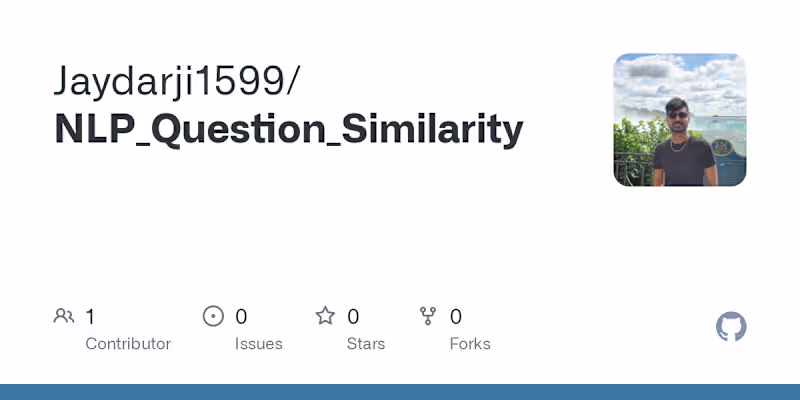Cover image for Jaydarji1599/NLP_Question_Similarity