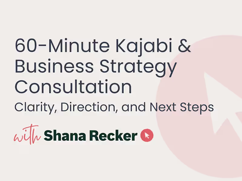 Cover image for 60-Minute Kajabi Consultation for Clarity and Strategy