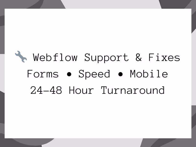 Cover image for Webflow Site Support & Performance (Forms, Speed, Mobile Issues)