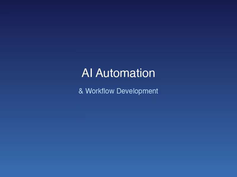Cover image for AI Automation & Workflow Development