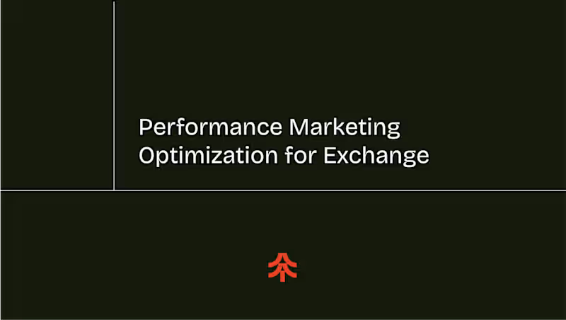Cover image for Performance Marketing Optimization for Exchange