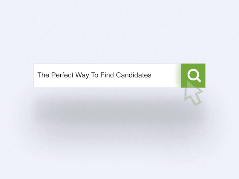 Cover image for The Perfect Way to Find Candidates