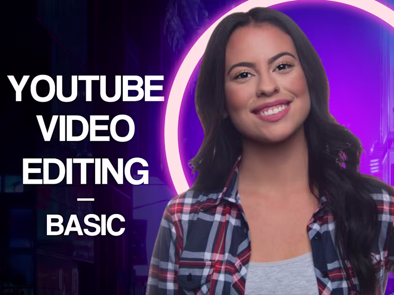 Cover image for YouTube Video Editing for Vlogs & Lifestyle Creators | Basic 