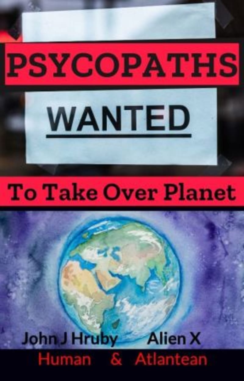 Cover image for Pyschopaths Wanted to Take Over Planet
