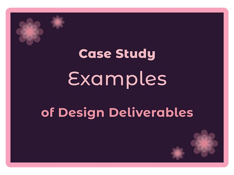 Cover image for Examples of Design Deliverables