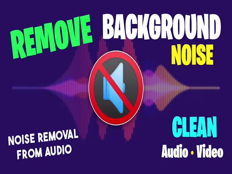 Cover image for Edit, fix, repair, restore & clean up audio & remove background 