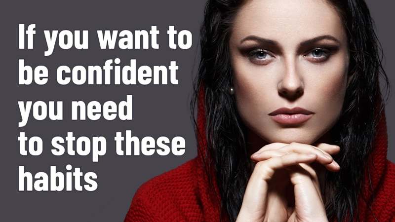 Cover image for Habits That Destroy Your Confidence - Youtube Video