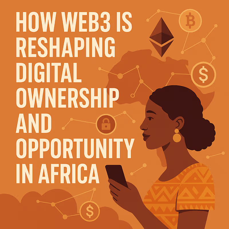 Cover image for Web3's Impact on Digital Ownership in Africa