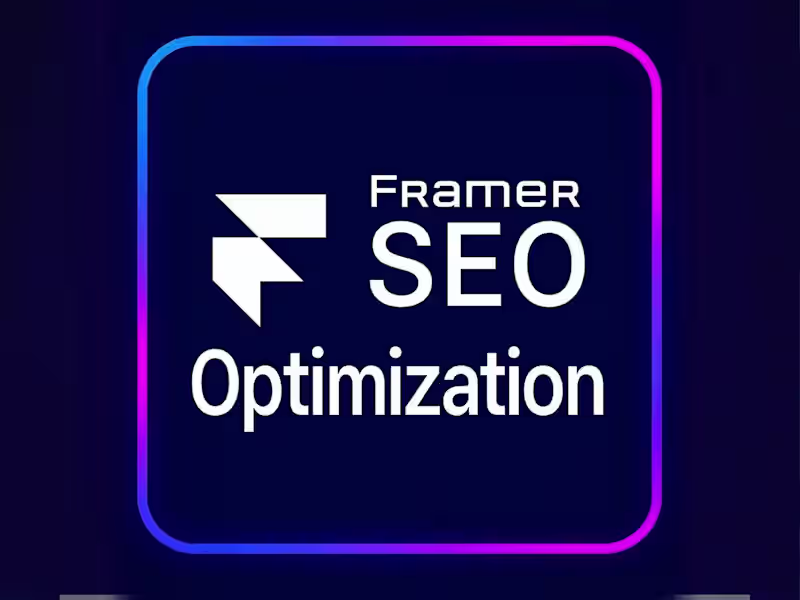 Cover image for Framer SEO Optimization