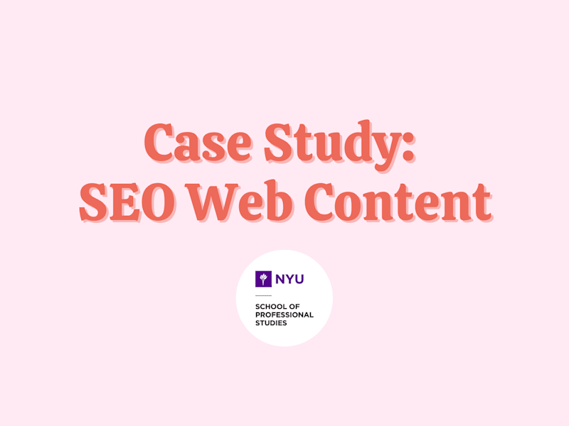 Cover image for Case Study: SEO Web Content for New York University