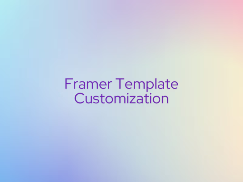 Cover image for Framer Template Customization