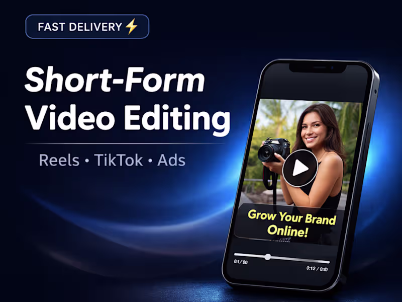 Cover image for Short-Form Video Editing for Social Media (Reels, TikTok, Ads)