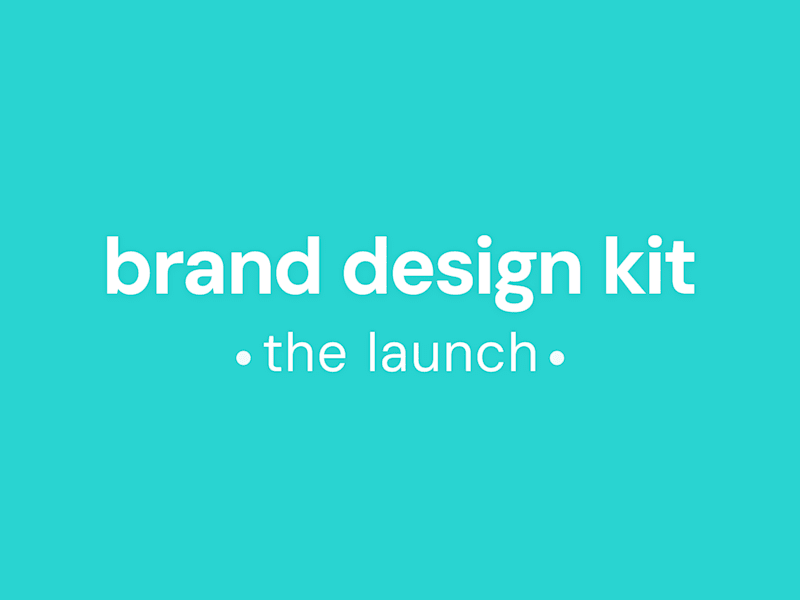 Cover image for Brand Design Kit - The Launch
