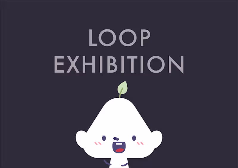 Cover image for LOOP EXHIBITION - Projection Mapping 