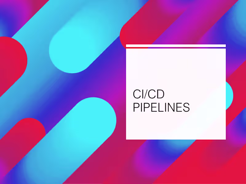 Cover image for Configuring CI/CD Pipelines