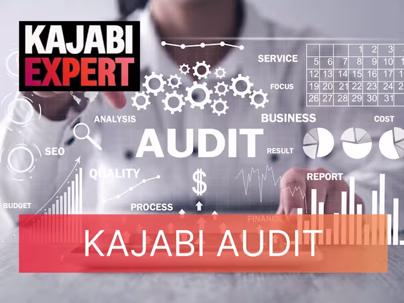 Cover image for Kajabi Audit Service: Improve Site Flow & Effectiveness