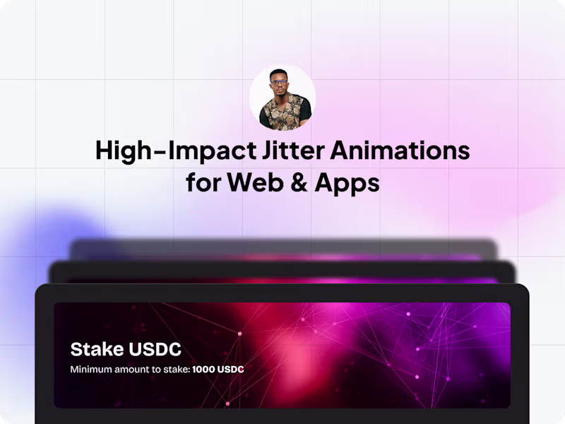 Cover image for High-Impact Jitter Animations for Web & Apps