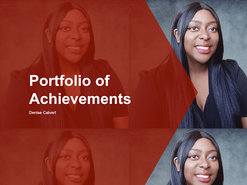 Cover image for Denise C - Portfolio of Achievements