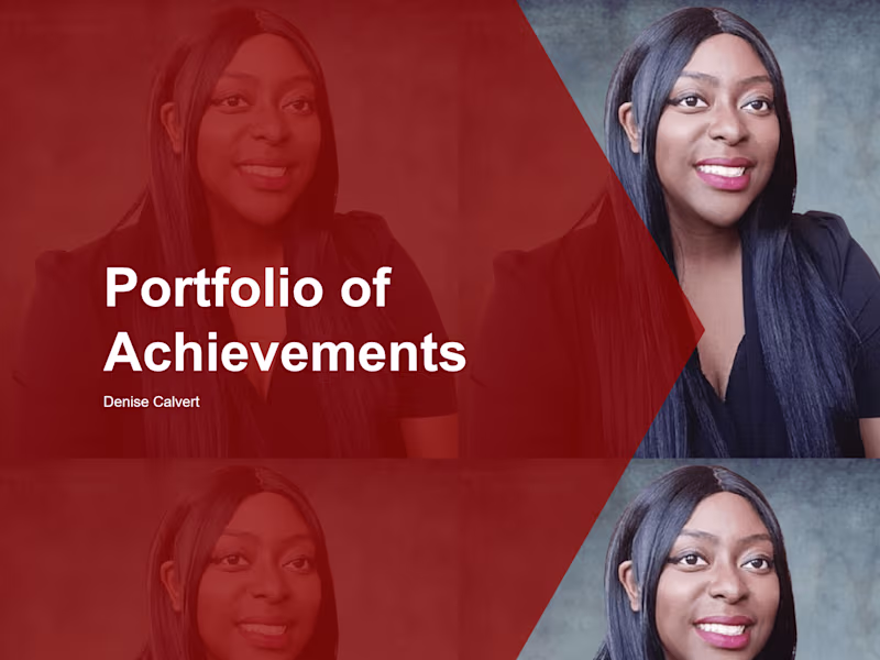 Cover image for Denise C - Portfolio of Achievements