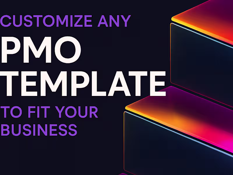 Cover image for Customize Any PMO Template to Fit Your Business